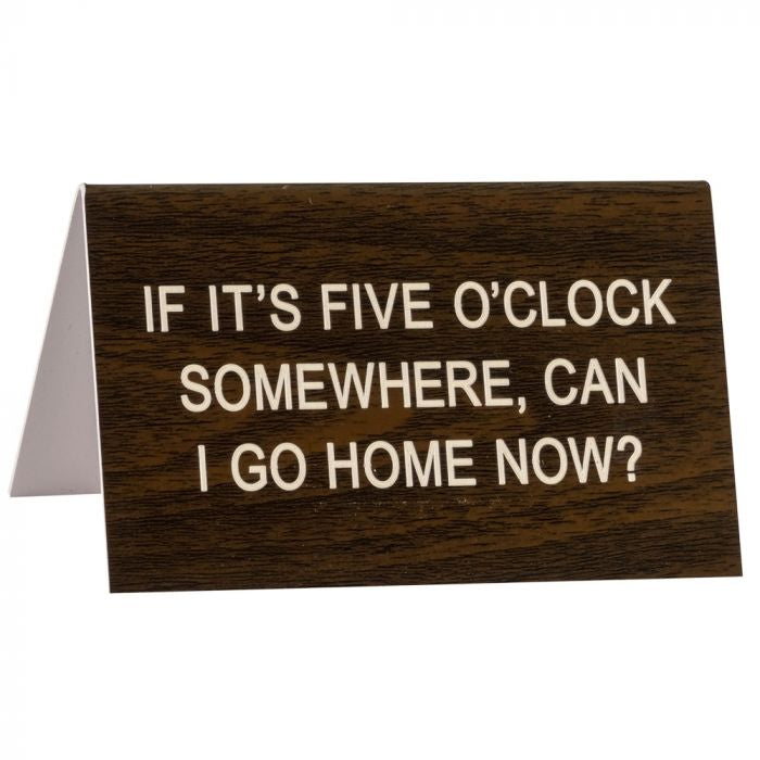 Novelty Desk Signs - Variety of designs available