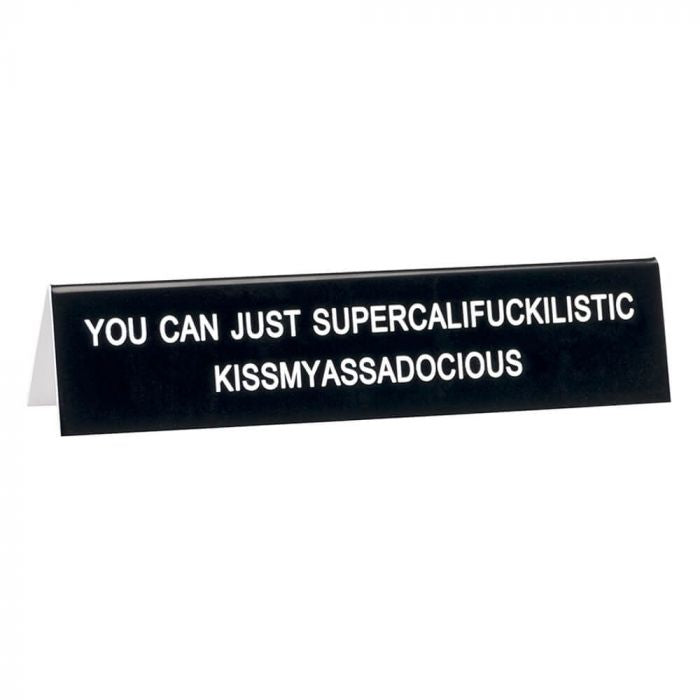 Novelty Desk Signs - Variety of designs available