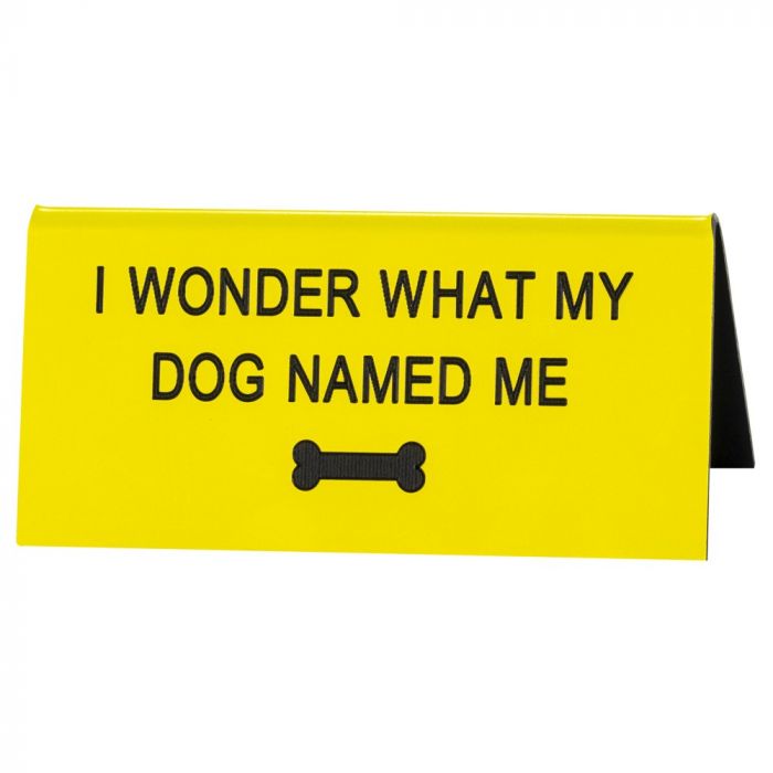 Novelty Desk Signs - Variety of designs available