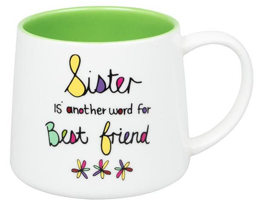 Just Saying - Mug - Sister